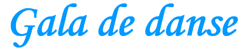 Gala de danse Vendredi 3 et Samedi 4 Juillet 2026